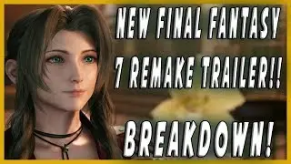 Breakdown: Final Fantasy 7 Remake Trailer- Sony State of Play