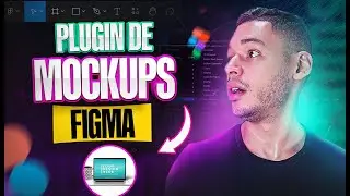 Como Criar MOCKUPS Para SEUS SITES Com o FIGMA (PLUGIN DE MOCKUPS)