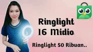 Unboxing Ringlight 16 Midio