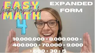 4th Grade: EXPANDED FORM [and Expanded Notation]