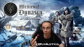 Medieval Dynasty  ** Mittelalter Party 004 Release ** Austria Livestream Facecam 1080p 60