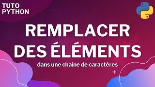 Python : Remplacer des éléments dans une chaîne