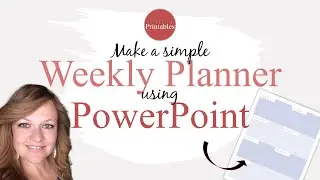 Make a Simple Weekly Planner with PowerPoint