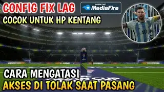 CONFIG TERBARU !! Cara Pasang Config eFootball 2024 Mobile NO LAG Bisa Android 13