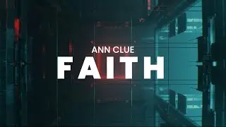 FS033 - Ann Clue - Faith (Single) Promovideo