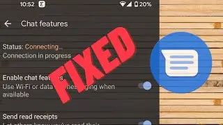 Google RCS / Chat stuck at Connecting FIX for all devices