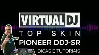 VIRTUAL DJ 2023 - Top Skin Pioneer DDJ-SR