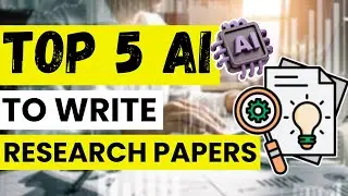📝 TOP 5 Best AI Tools to Write Research Papers in 2026 | The best AI for Academic Writing