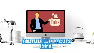 Youtube Shortcuts You Need To Know (2019) - Spandy Technologies