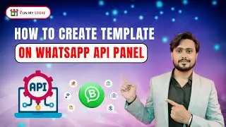 How To Create Template in WhatsApp API Panel || AI Chatbot | Send Bulk SMS | Runmystore