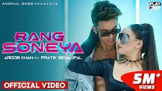 RANG SONEYA - Aroob Khan ft. Pratik Sehajpal | Babbu | Black Virus | Anshul Garg | Satti Dhillon