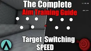 |На РУССКОМ!|The Complete Aim Training Guide - Speed Target Switching - Part 6 (Aim Lab & KovaaKs)
