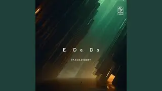 E Da Da
