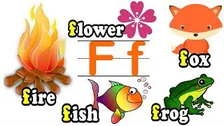 Letter “F” | F is for Fox Fly Fish Frog | ABC 英文字母F