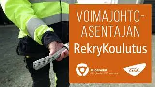 Voimajohtoasentajan RekryKoulutus
