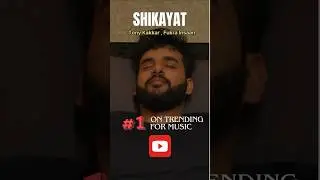 #1 on Trending for Music ❤️‍🩹 #Shikayat #tonykakkar #fukrainsaan