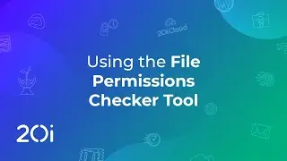 20i: Using the File Permissions Checker Tool