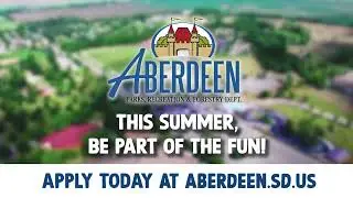 Aberdeen SD Parks and Rec Summer Jobs 2024