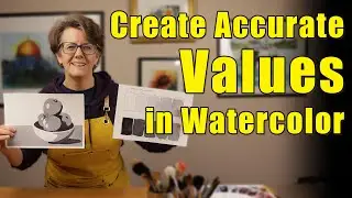 Create Accurate Values in Watercolor | Check Out My Newest Course