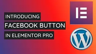 How to Add and Style Facebook Button Widget in Elementor Pro | Elementor Pro Tutorial 2021
