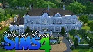 Witcomb Estate Construction | The Sims 4 Speed Build
