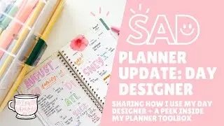 Planner Update: Day Designer aaaaand My Planner Tackle Box