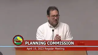 San Benito County Planning Commission Regular Meeting - April 19, 2023