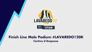 Finish Line Male Podium LAVAREDO 120K