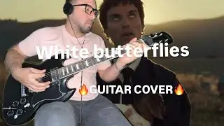 Jutes - White Butterflies [FULL GUITAR COVER] 