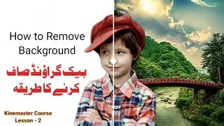 How To Remove Picture Background Clearly Without any Application || Kinemaster Lesson 2  || Teach4u