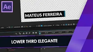Como fazer um Lower Third no After Effects em (quase) 5 minutos!