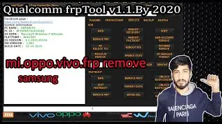Qualcomm frpTool v1.1.By 2020 | oppo|vivo|wiko|samsung frp remove tools | mobile tech channel