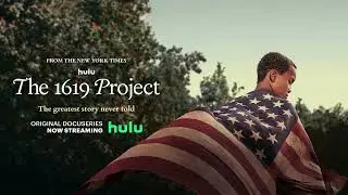 The 1619 Project (2023 Hulu Series) - A Brave Thing by Estelle Bajou