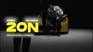 VonDon & Ceo Trayle -  2 On (Official Music Video)