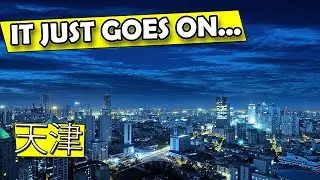 One of China's Four Great Cities: Tianjin