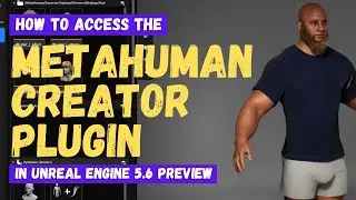 How To Use Metahuman Creator Plugin - Unreal Engine 5.6 Metahuman Tutorial