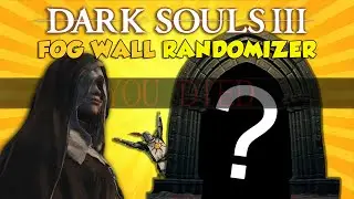 I almost gave up and this happened... (DS3 FOG WALL RANDOMISER)