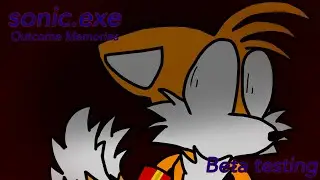 Sonic.exe Outcome Memories PUBLIC TEST is so FREAKING COOL.