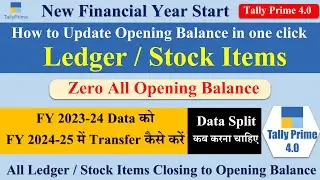 How to Update Opening Balance in one click | Ledger/Stock Items | Zero All Opening Balance in Tally