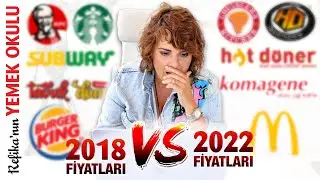 FİYATLAR UÇMUŞ 😓 | 2018 VS 2022 KFC, Burger King, Nusret, Starbucks Fiyatlarını Karşılaştırdık