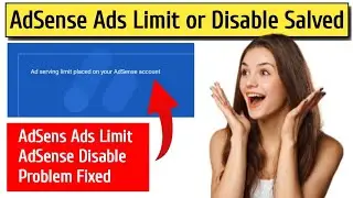 Adsense Ads Limit Problem Fix | Google Adsense Ads Limit Problem Solved |Technical Prokash
