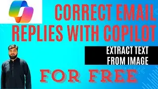 How to Correct Email Grammar & Extract Text from Images Using Microsoft Copilot  Step-by-Step Guide