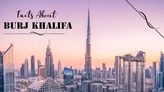 |Facts about Burj Khalifa |Architectural facts