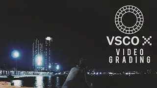 VSCO X Grading