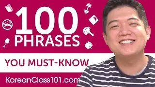 100 Phrases Every Korean Beginner Must-Know