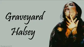 Halsey - Graveyard (Lyrics)