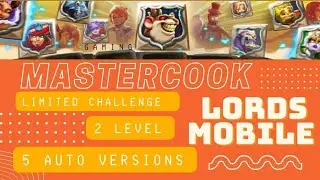Lords mobile limited challenge Mastercook  Crazy Chef 2 stage
