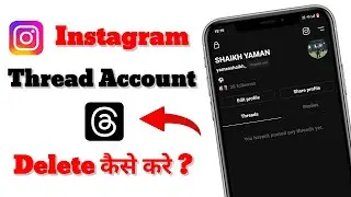 How To Delete Instagram Thread Account | Insta Thread Account Kaise Delete Kare | Threads Instagram