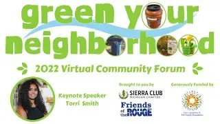 2022 Green Your Neighborhood Virtual Community Forum