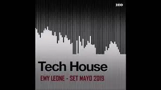 Tech House Mix  May 6th 2019 by Emy Leone